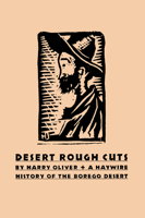 Desert Rough Cuts, Palm Springs